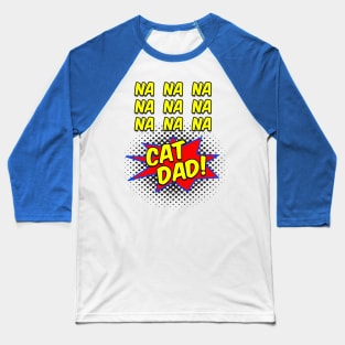 Comic Funny Cat Dad Collection Baseball T-Shirt